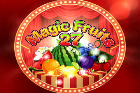 Magic Fruits 27 + Free Slot