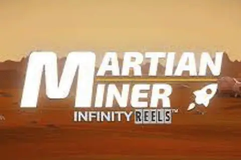 Martian Miner Infinity Reels Free Slot