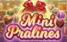 Mini Pralines Felix Gaming 