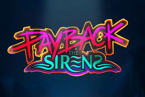 Payback The Sirens Free Slot