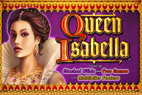 Queen Isabella Free Slot