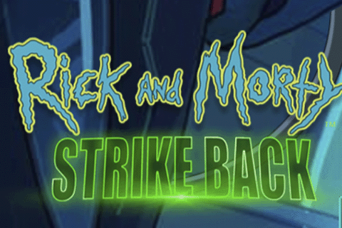 Rick And Morty Strike Back Free Slot