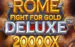 Rome Fight For Gold Deluxe Foxium 