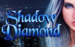 Shadow Diamond Bally 