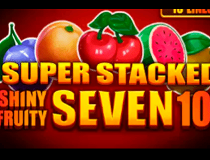 Shiny Fruits Seven 10 Lines Super Stacked Barbara Bang 