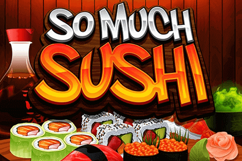 So Much Sushi Free Slot