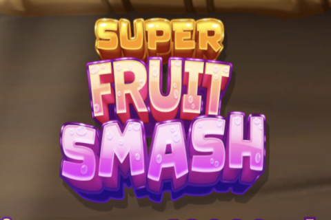 Super Fruit Smash Free Slot