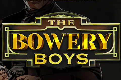 The Bowery Boys Free Slot