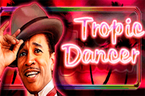 Tropic Dancer Free Slot