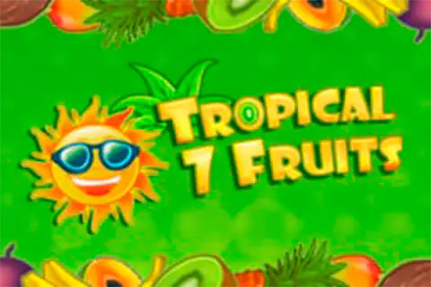 Tropical 7 Fruits Free Slot