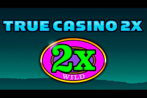 True Casino 2x Free Slot