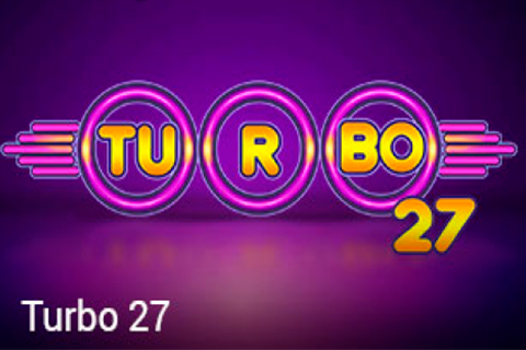 Turbo 27 + Free Slot