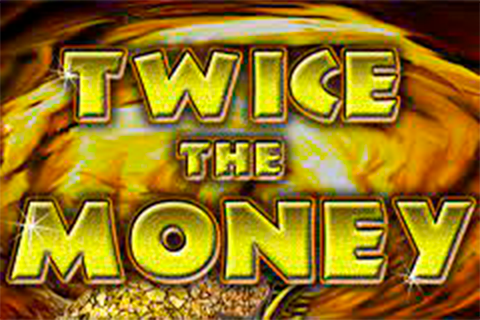 Twice the Money Free Slot