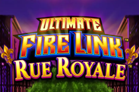 Ultimate Fire Link Rue Royale Light And Wonder 