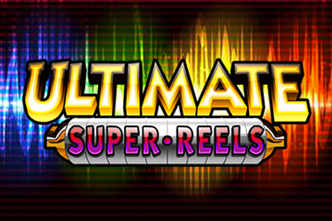 Ultimate Super Reels Free Slot