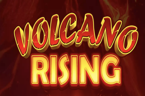 Volcano Rising Free Slot