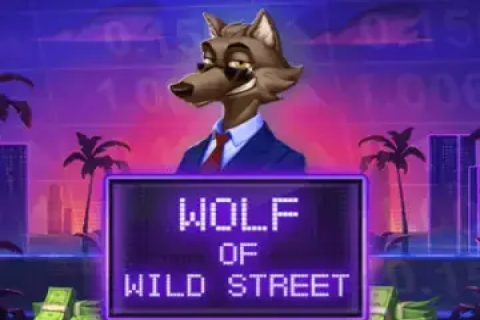 Wolf of Wild Street Free Slot