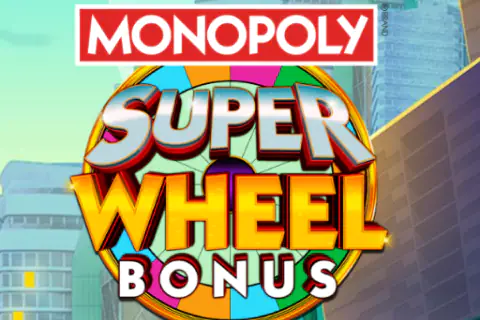 Monopoly Super Wheel Bonus Free Slot