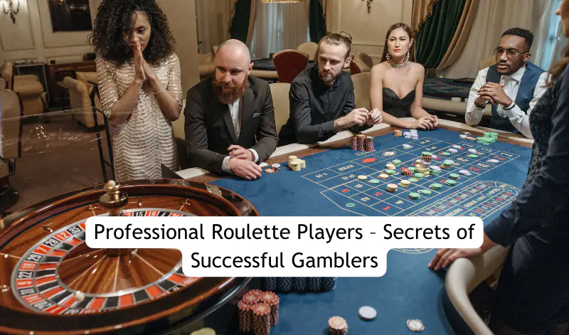 Roulette Players