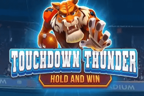 Touchdown Thunder Hold and Win Free Slot